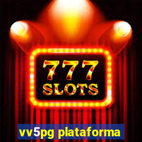 vv5pg plataforma